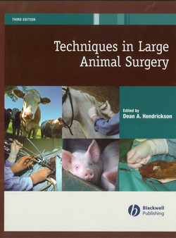 Techniques in Large Animal Surgery by Dean A. Hendrickson - Hardback