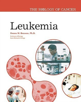 Leukemia by Donna M. Bozzone - Hardback