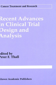 Recent Advances in Clinical Trial Design and Analysis : 75 by Peter F. Thall - Hardback