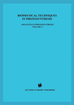 Biophysical Techniques in Photosynthesis : 3 by J. Amesz - Hardback