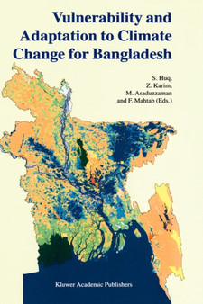 Vulnerability and Adaptation to Climate Change for Bangladesh by S. Huq - Hardback