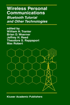 Wireless Personal Communications : Bluetooth and Other Technologies : 592 by William H. Tranter - Hardback