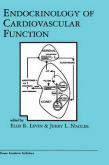 Endocrinology of Cardiovascular Function : 1 by Ellis R. Levin - Hardback
