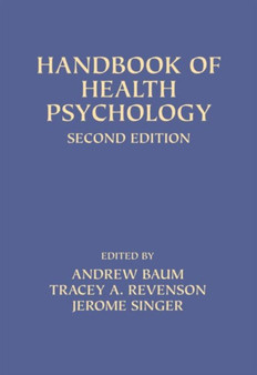 Handbook of Health Psychology : Second Edition by Andrew Baum - Hardback