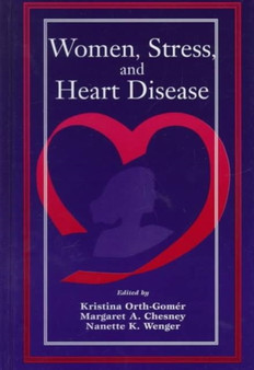 Women, Stress, and Heart Disease by Kristina Orth-Gomer - Hardback