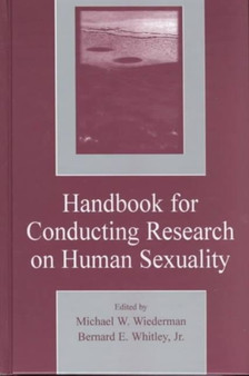 Handbook for Conducting Research on Human Sexuality by Michael W. Wiederman - Hardback