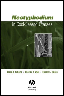 Neotyphodium in Cool- Season Grasses by Craig Roberts - Hardback