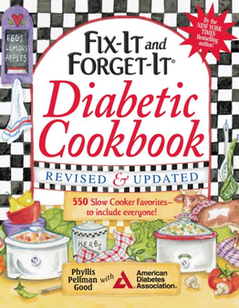 Fix-It and Forget-It Diabetic Cookbook Revised and Updated : 550 Slow Cooker Favorites--To Include Everyone!