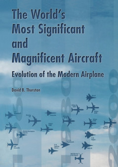 The World's Most Significant and Magnificent Aircraft by David Thurston - Paperback