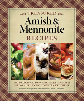Treasured Amish & Mennonite Recipes