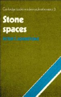 Stone Spaces : 3 by Peter T. Johnstone - Hardback
