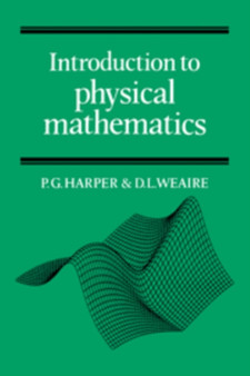 Introduction to Physical Mathematics by P.G. Harper - Hardback