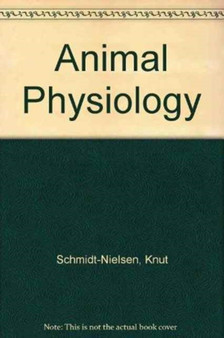 Animal Physiology by Knut Schmidt-Nielsen - Paperback