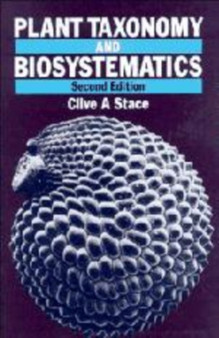 Plant Taxonomy and Biosystematics by Clive Anthony Stace - Hardback