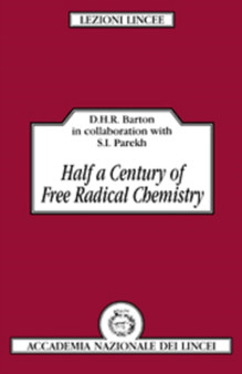 Half a Century of Free Radical Chemistry by Derek H.R. Barton - Hardback