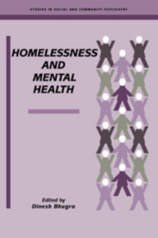 Homelessness and Mental Health by Dinesh Bhugra - Hardback