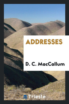 Addresses by D C MacCallum - Paperback