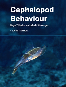 Cephalopod Behaviour by Roger T. Hanlon - Hardback