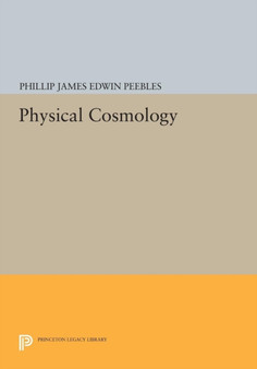 Physical Cosmology : 71 by P.J.E. Peebles - Hardback