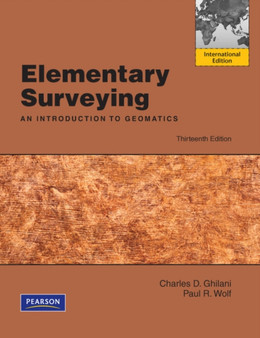 Elementary Surveying by Charles D. Ghilani - Paperback