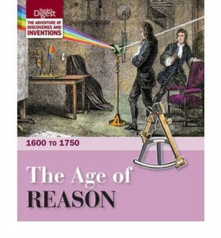 The Age of Reason : 1600 to 1750 by Reader's Digest - Hardback