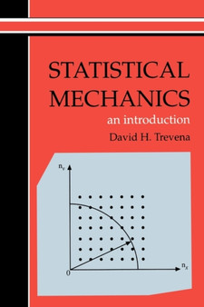 Statistical Mechanics : An Introduction by D H Trevena - Paperback