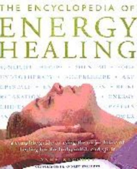 Encyclopaedia of Energy Healing by Andy Baggott - Hardback