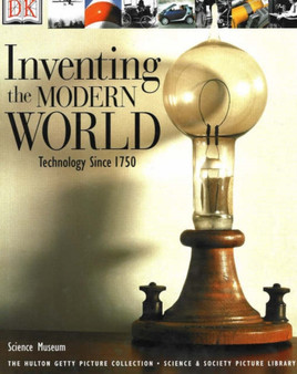 Inventing the Modern World : Technology Since 1750 by Robert Bud - Paperback