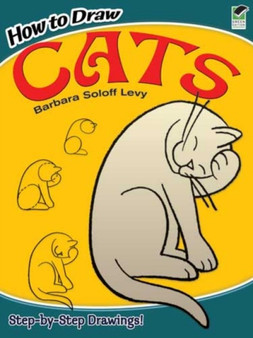 How to Draw Cats by Barbara Soloff Levy - Paperback