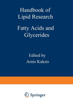 Fatty Acids and Glycerides : 1 by A. Kuksis - Paperback