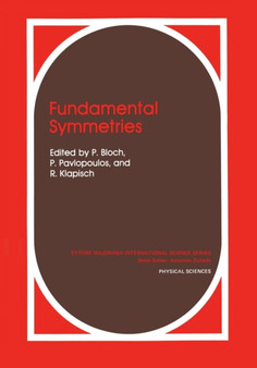Fundamental Symmetries : 31 by P. Bloch - Paperback