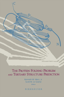 The Protein Folding Problem and Tertiary Structure Prediction by Kenneth M.Jr. Merz - Paperback