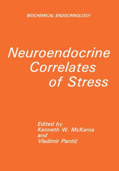 Neuroendocrine Correlates of Stress by Kenneth W. McKerns - Paperback