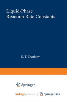 Liquid-Phase Reaction Rate Constants by E.T. Denisov - Paperback
