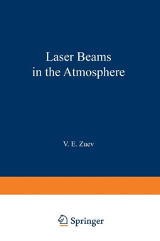 Laser Beams in the Atmosphere by V.E. Zuev - Paperback