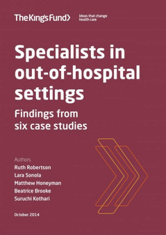 Specialists in Out-of-Hospital Settings : Findings from Six Case Studies by Ruth Robertson - Paperback