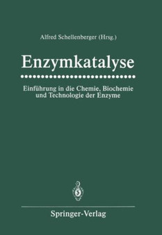 Enzymkatalyse : Einfuhrung in die Chemie, Biochemie und Technologie der Enzyme by Gunter Fischer - Paperback Enzymkatalyse : Einfuhrung in die Chemie, Biochemie und Technologie der Enzyme by Gunter Fischer - Paperback