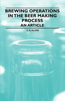 Brewing Operations in the Beer Making Process - An Article