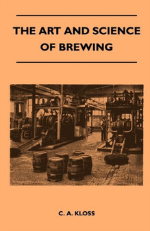 The Art and Science of Brewing