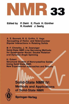Solid-State NMR IV Methods and Applications of Solid-State NMR : Methods and Applications of Solid-State NMR : 33 by B. Blumich - Paperback