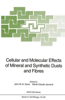 Cellular and Molecular Effects of Mineral and Synthetic Dusts and Fibres : 85 by John M.G. Davis - Paperback