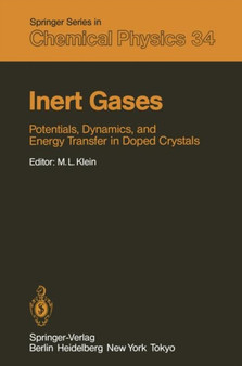 Inert Gases : Potentials, Dynamics, and Energy Transfer in Doped Crystals : 34 by M.L. Klein - Paperback