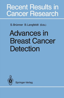 Advances in Breast Cancer Detection : 119 by Sam Brunner - Paperback