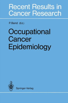 Occupational Cancer Epidemiology : 120 by Pierre Band - Paperback