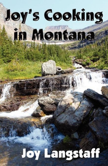 Joy's Cooking in Montana