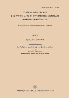 Druckgasfeuerung Ein Verfahren zum Betrieb von Gasfeuerstatten : 373 by Hans Joachim Koch - Paperback Druckgasfeuerung Ein Verfahren zum Betrieb von Gasfeuerstatten : 373 by Hans Joachim Koch - Paperback