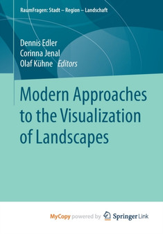 Modern Approaches to the Visualization of Landscapes by Edler Dennis Edler - Paperback