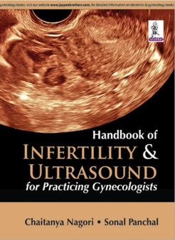 Handbook of Infertility & Ultrasound for Practising Gynecologists by Sonal Panchal - Paperback Handbook of Infertility & Ultrasound for Practising Gynecologists by Sonal Panchal - Paperback