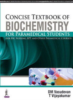 Concise Textbook of Biochemistry for Paramedical Students by D.M. Vasudevan - Paperback
