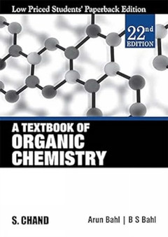 A Textbook of Organic Chemistry by Arun Bahl B S Bahl - Paperback